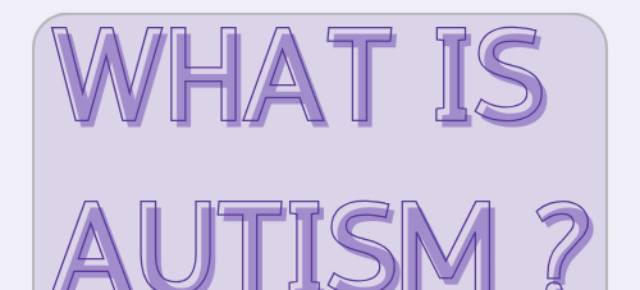 Article: What Is Autism?
